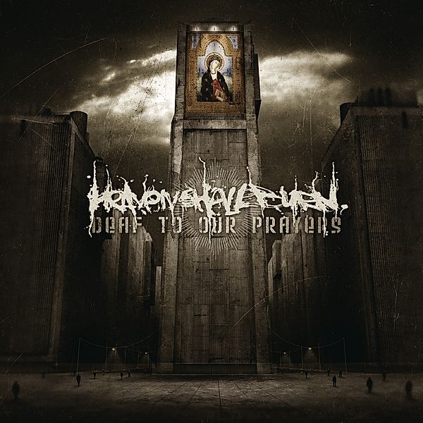 Deaf To Our Prayers (Re-Issue 2021) (Vinyl), Heaven Shall Burn