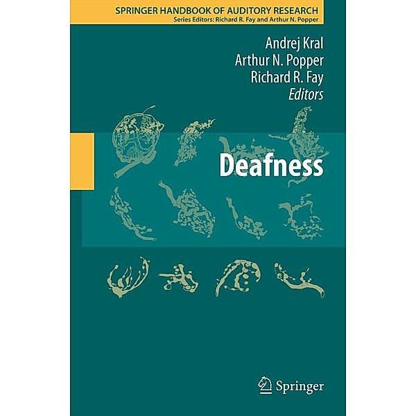 Deafness / Springer Handbook of Auditory Research Bd.47