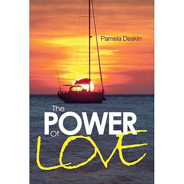 Deakin Pamela: Power of Love, Deakin Pamela