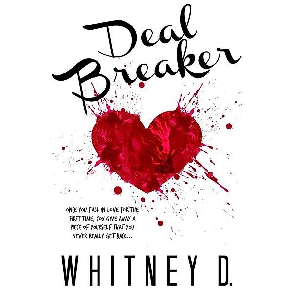 Deal Breaker, Whitney D.