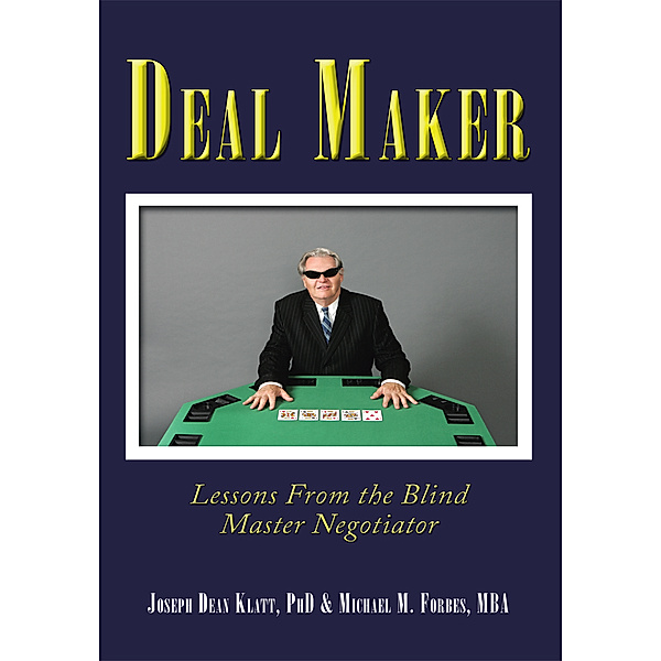 Deal Maker, Joseph Dean Klatt