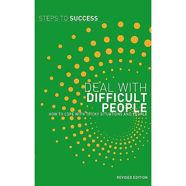 Deal with Difficult People, Bloomsbury Publishing