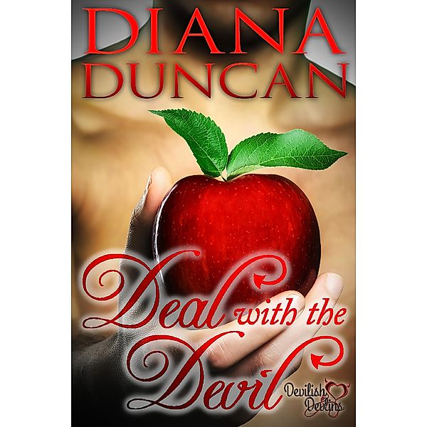 Deal with the Devil (Devilish Devlins , #1), Diana Duncan