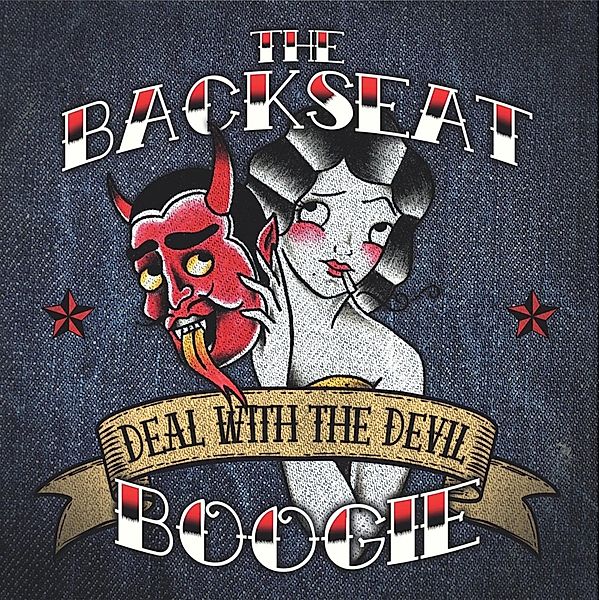 Deal With The Devil (Lim.Ed.) (Vinyl), The Backseat Boogie