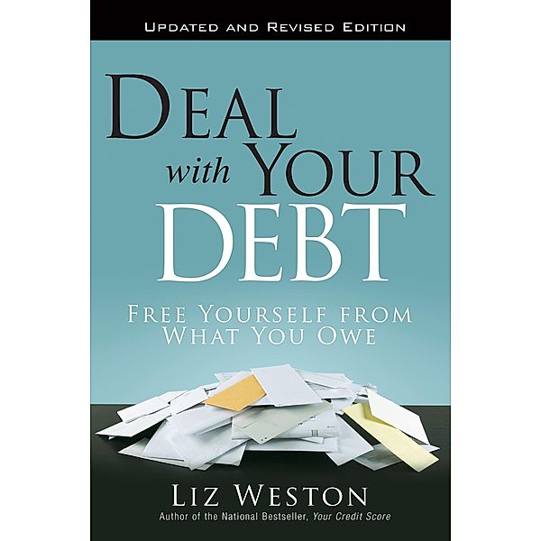 Deal with Your Debt, Liz Weston