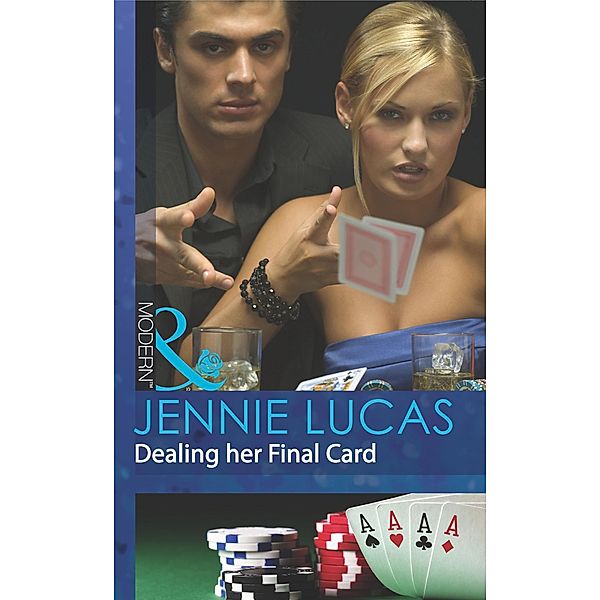 Dealing Her Final Card / Princes Untamed Bd.1, Jennie Lucas