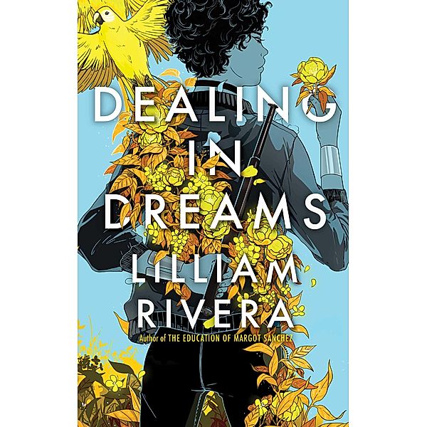 Dealing in Dreams, Lilliam Rivera