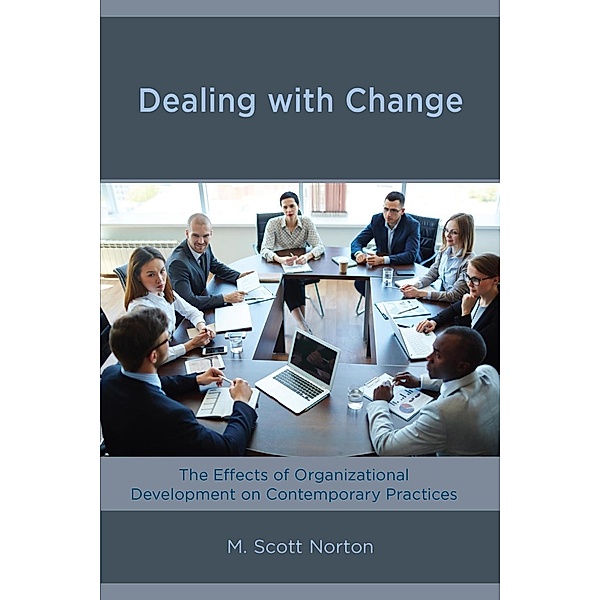 Dealing with Change, M. Scott Norton