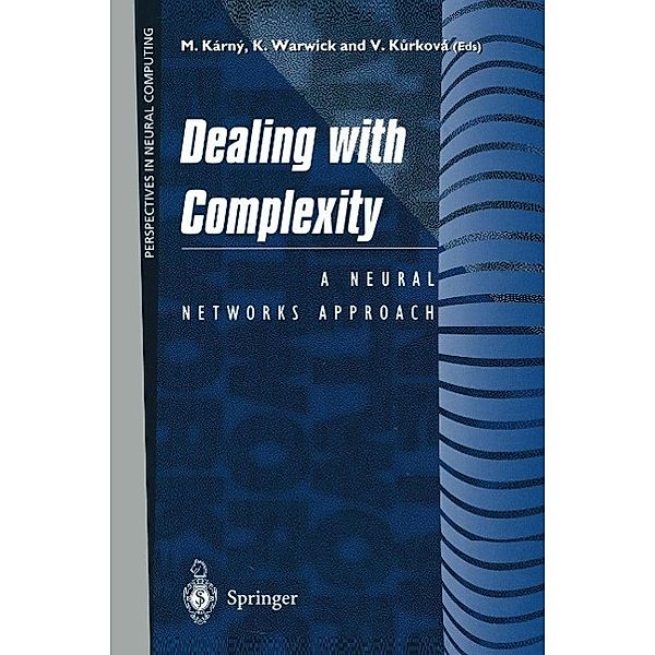 Dealing with Complexity / Perspectives in Neural Computing