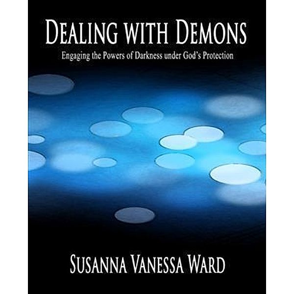 Dealing With Demons, Susanna Ward