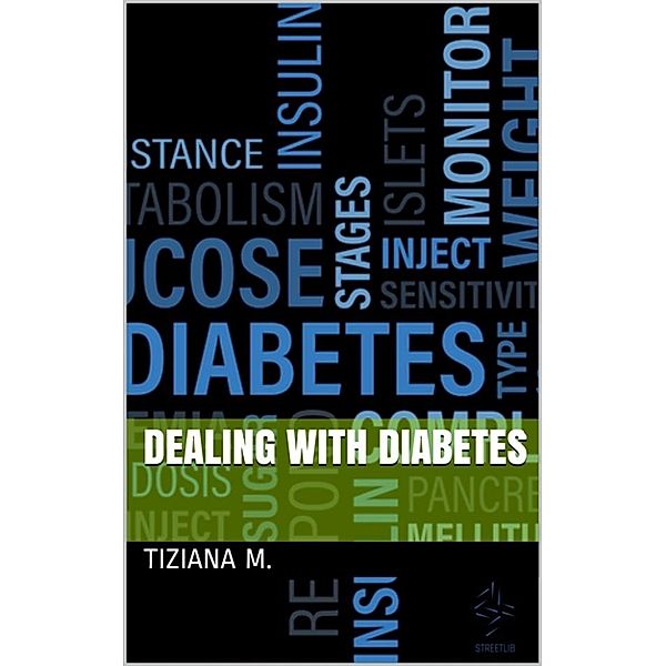 Dealing With Diabetes, Tiziana M.