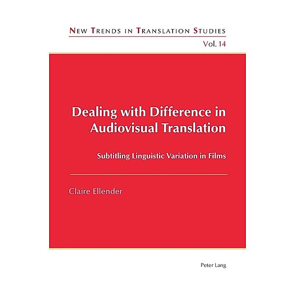 Dealing with Difference in Audiovisual Translation, Claire Ellender