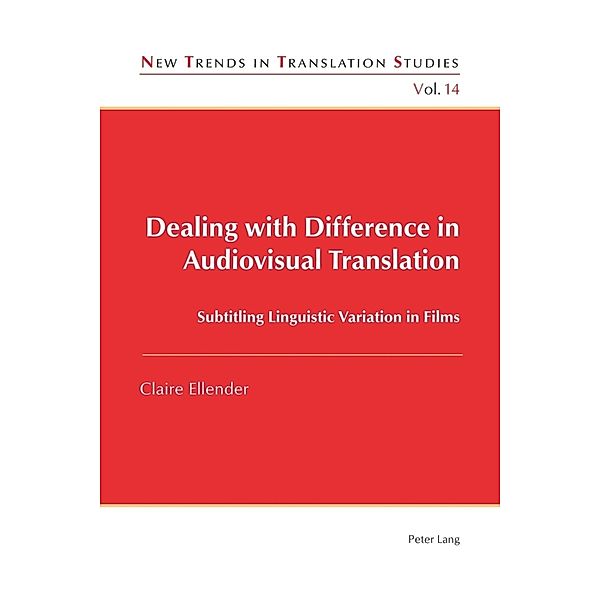 Dealing with Difference in Audiovisual Translation, Claire Ellender
