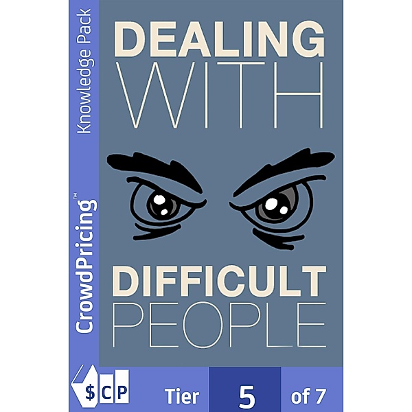 Dealing with Difficult People, "John" "Hawkins"