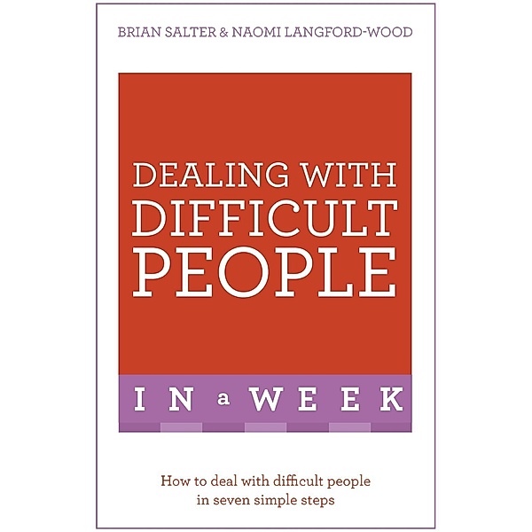 Dealing With Difficult People In A Week, Naomi Langford-Wood, Brian Salter