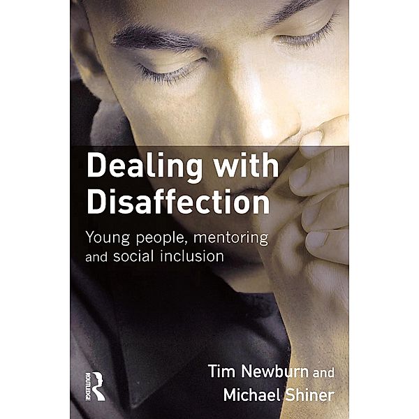 Dealing with Disaffection, Tim Newburn, Michael Shiner, Tara Young
