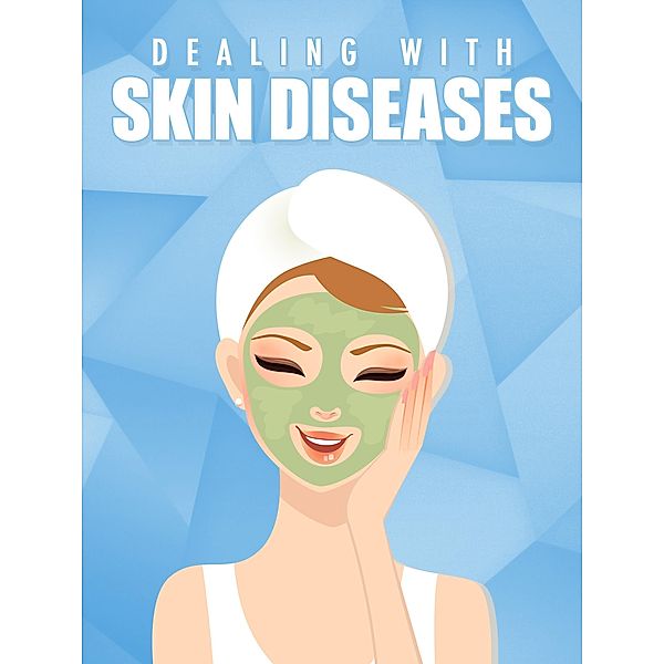 Dealing With Skin Diseases, Sarah James