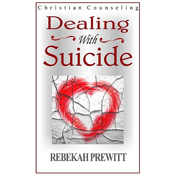 Dealing With Suicide, Rebekah Prewitt