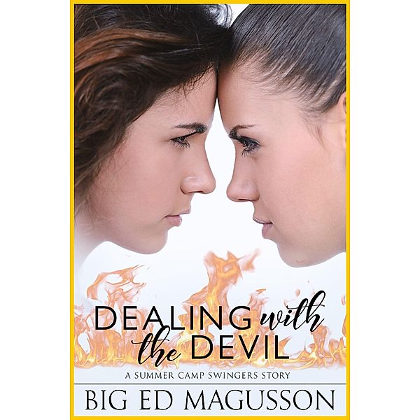 Dealing With the Devil, Big Ed Magusson