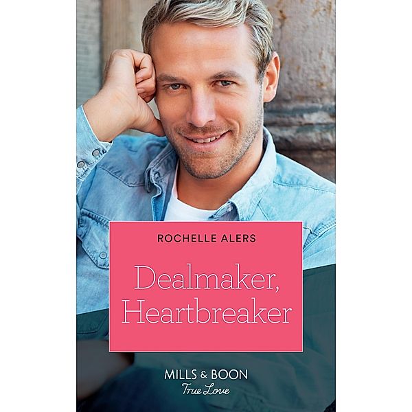 Dealmaker, Heartbreaker / Wickham Falls Weddings Bd.6, Rochelle Alers