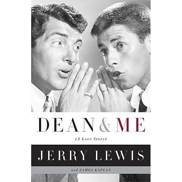 Dean and Me, Jerry Lewis, James Kaplan