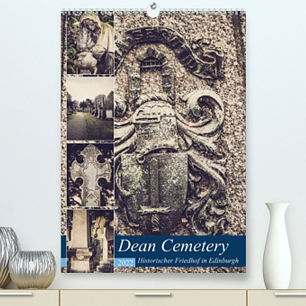 Dean Cemetery - Historischer Friedhof Edinburgh (Premium, hochwertiger DIN A2 Wandkalender 2022, Kunstdruck in Hochglanz, Jürgen Creutzburg