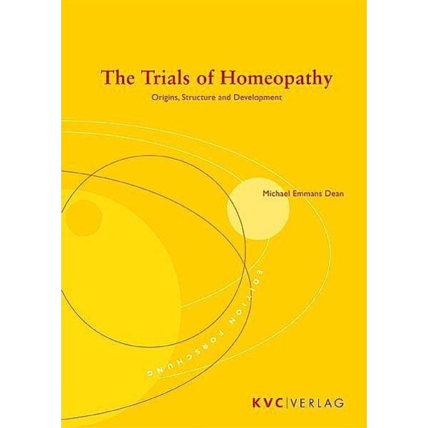 Dean, M: Trials of Homeopathy, Michael E Dean
