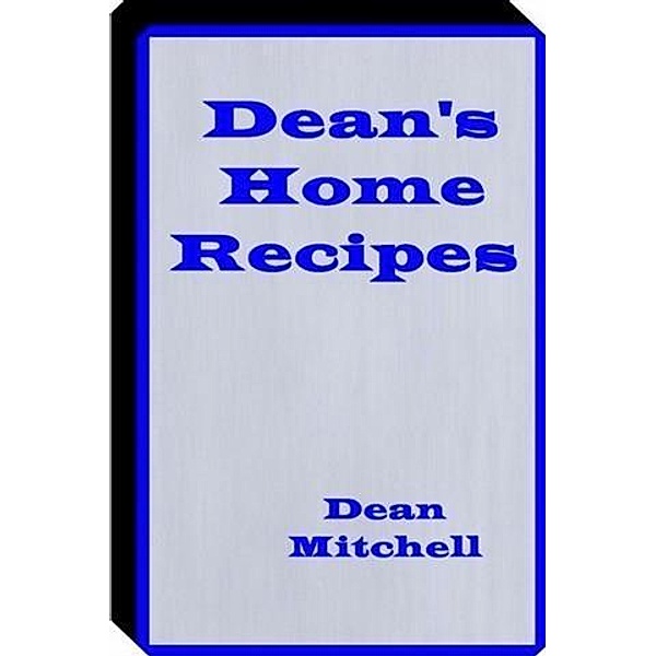 Deans Home Recipes, Billy Mitchell