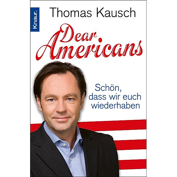 Dear Americans, Thomas Kausch
