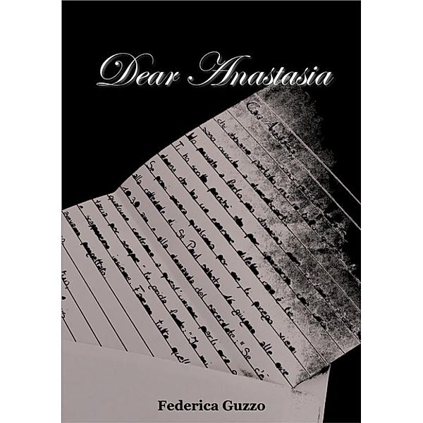 Dear Anastasia, Federica Guzzo