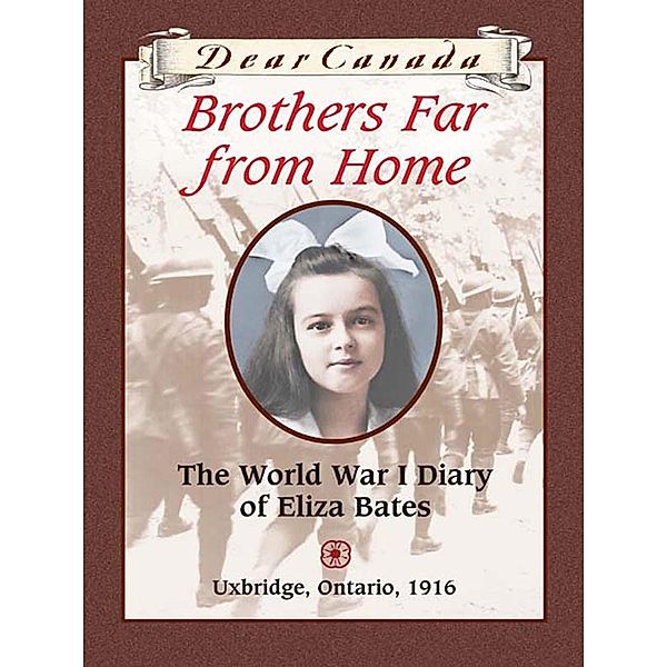 Dear Canada: Brothers Far From Home, Jean Little