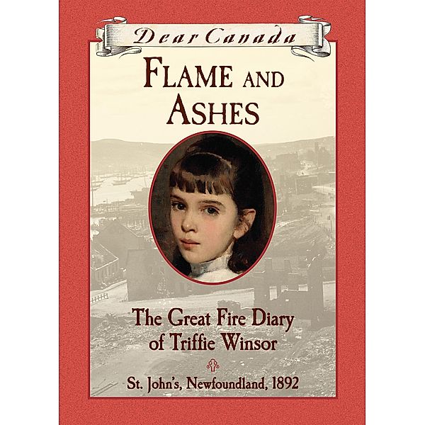 Dear Canada: Flame and Ashes, Janet McNaughton