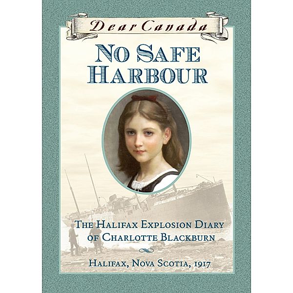 Dear Canada: No Safe Harbour, Julie Lawson