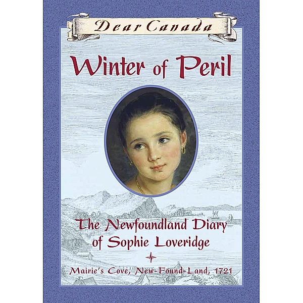 Dear Canada: Winter of Peril, Jan Andrews