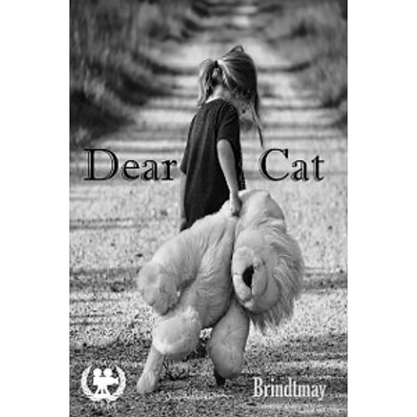 Dear Cat, Brindtmay
