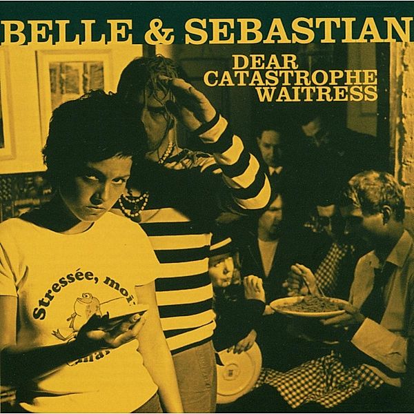 Dear Catastrophe Waitress, Belle And Sebastian