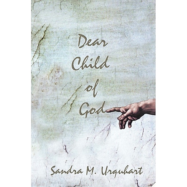 Dear Child Of God, Sandra Urquhart