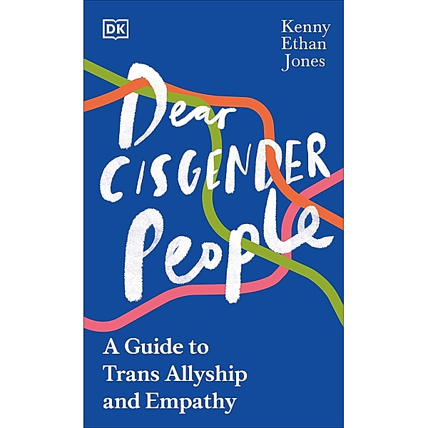 Dear Cisgender People, Kenny Ethan Jones