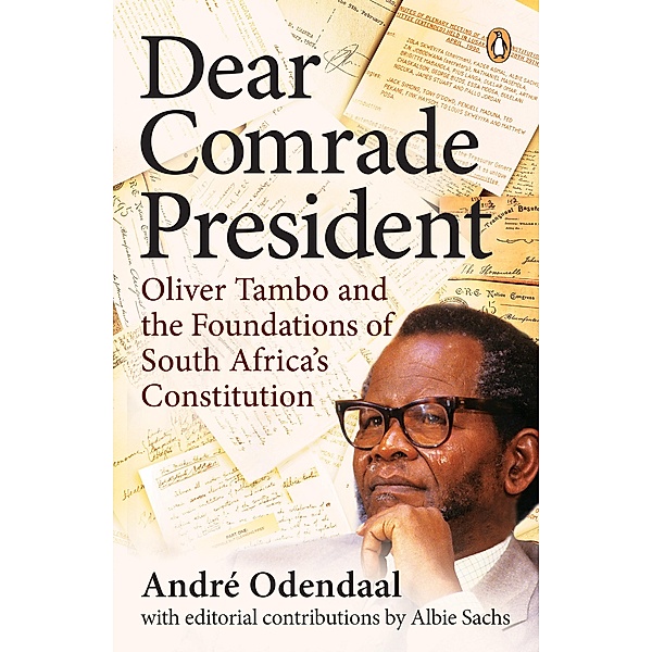 Dear Comrade President, André Odendaal