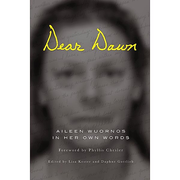 Dear Dawn, Aileen Wuornos