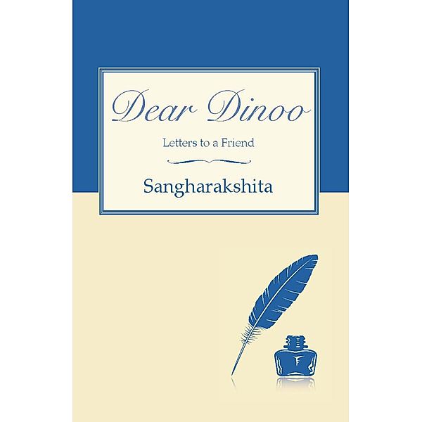 Dear Dinoo, Sangharakshita