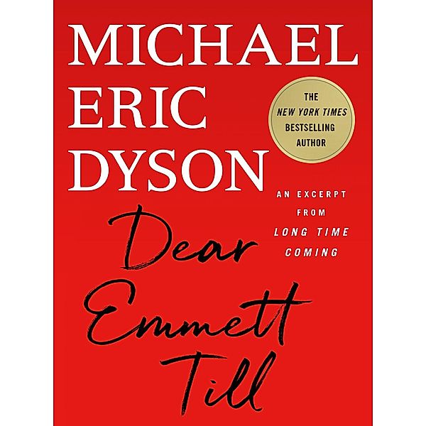 Dear Emmett Till / St. Martin's Press, Michael Eric Dyson