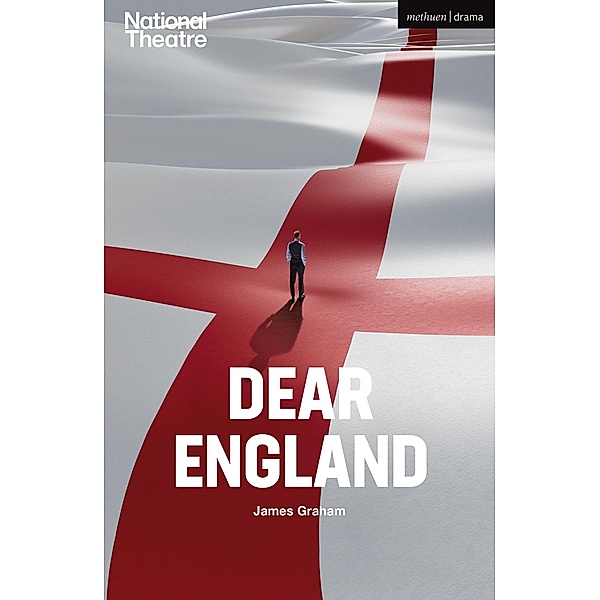Dear England / Modern Plays, James Graham