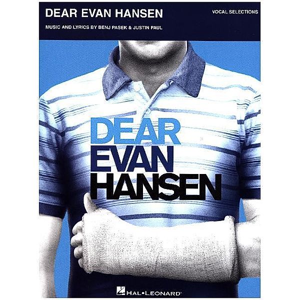 Dear Evan Hansen, Vocal Selections, Piano, Voice & Guitar Book, Benj Pasek, Justin Paul