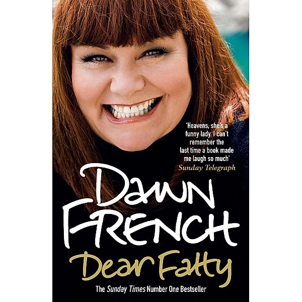 Dear Fatty, Dawn French