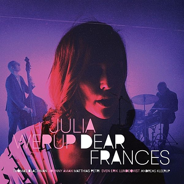 Dear Frances, Julia Werup