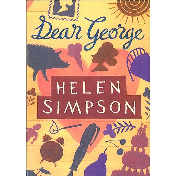 Dear George and Other Stories, Helen Simpson