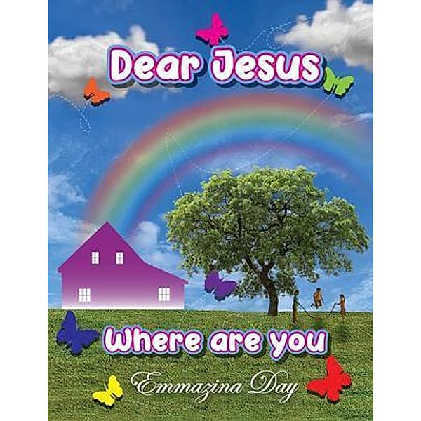 Dear Jesus Where Are You?, Emmazina Day