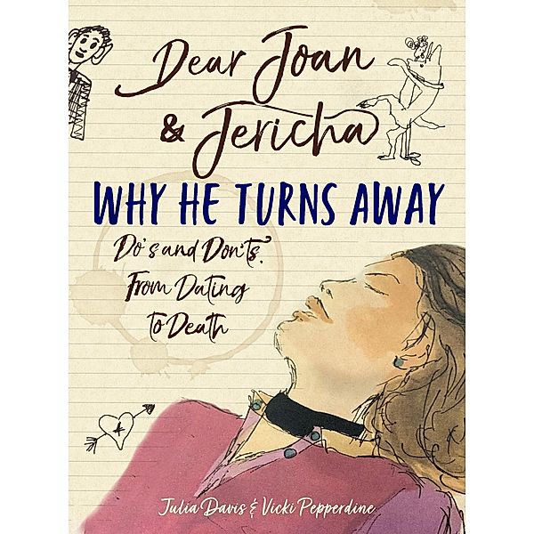 Dear Joan and Jericha - Why He Turns Away, Joan Damry, Jericha Domain