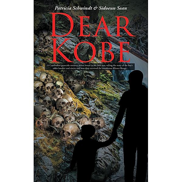 Dear Kobe / Covenant Books, Inc., Sidoeun Sean